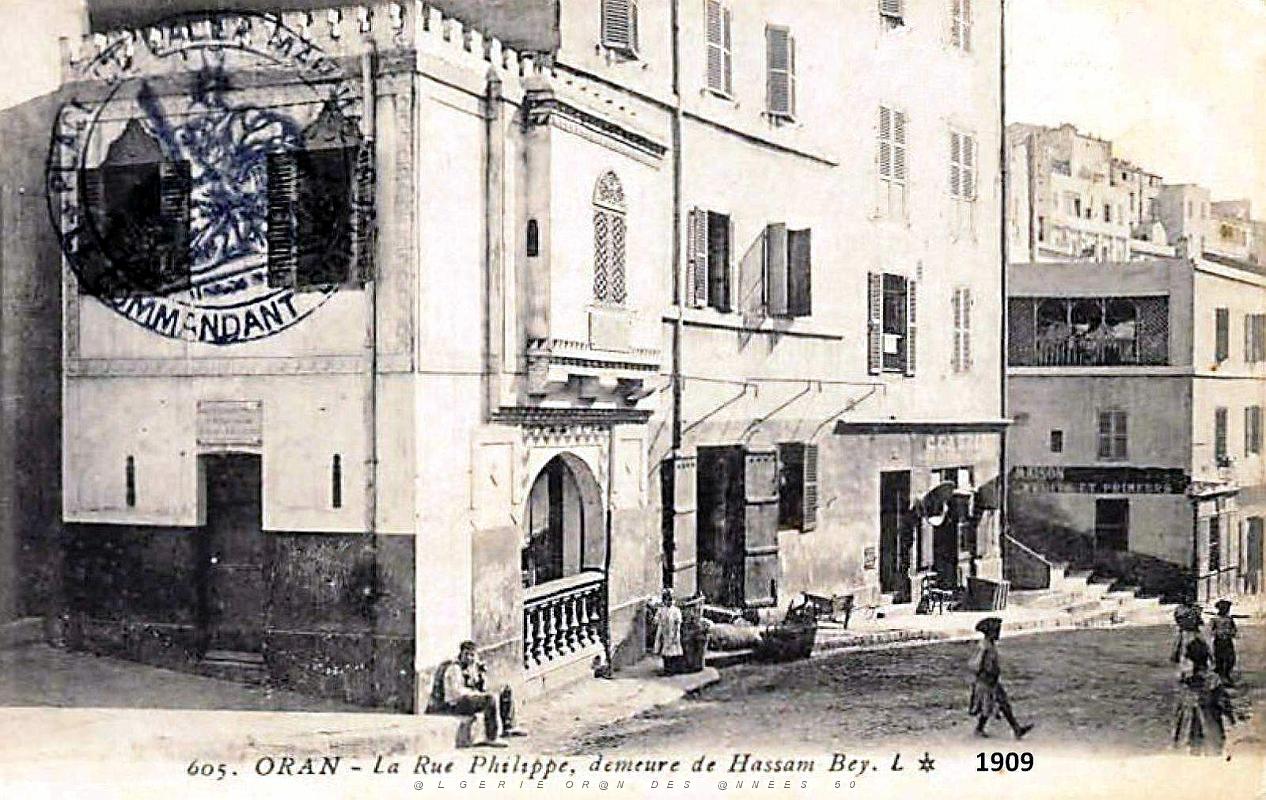 Oran - Rue Philippe - Demeure de Hassam-Bey - 1909.jpg